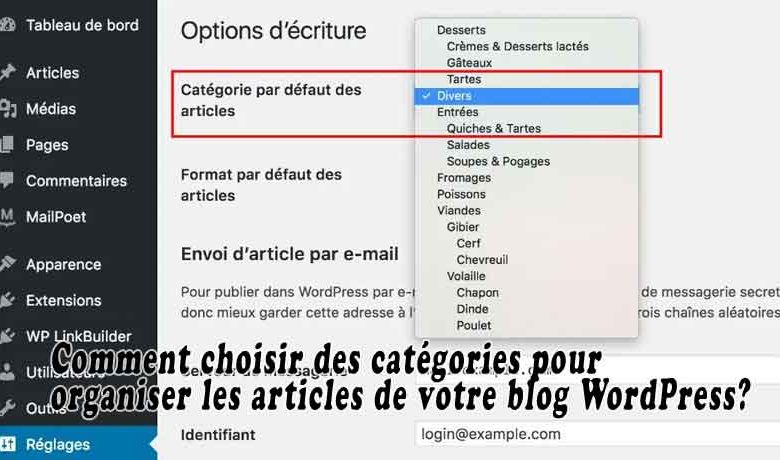 Comment choisir des catégories pour organiser les articles de votre blog WordPress?